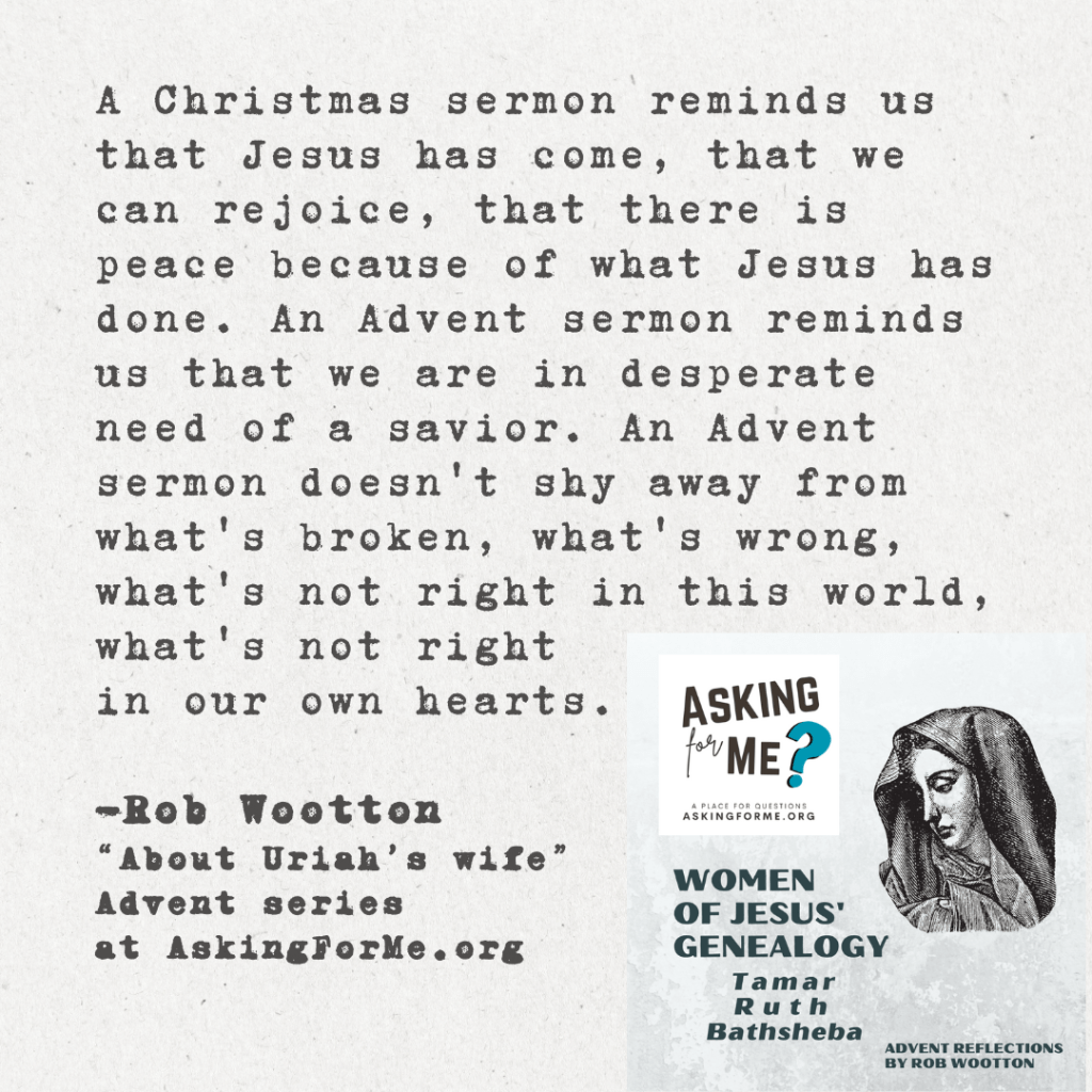 Advent series 3: about Uriah’s&nbsp;wife